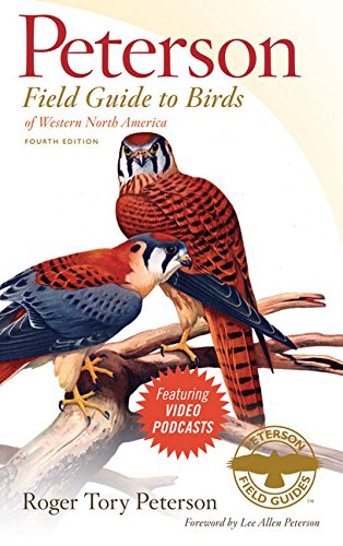 Peterson Field Guide to Birds of Western North America, Fourth Edition (Peterson Field Guides)