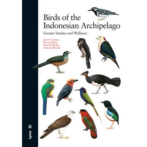 Birds of the Indonesian Archipelago: Greater Sundas and Wallacea [Scratch & Dent]