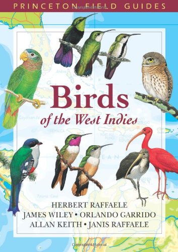 Birds of the West Indies (Princeton Field Guides)