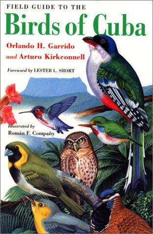 Field Guide to the Birds of Cuba (Comstock books)